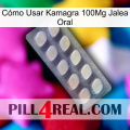 Cómo Usar Kamagra 100Mg Jalea Oral 08